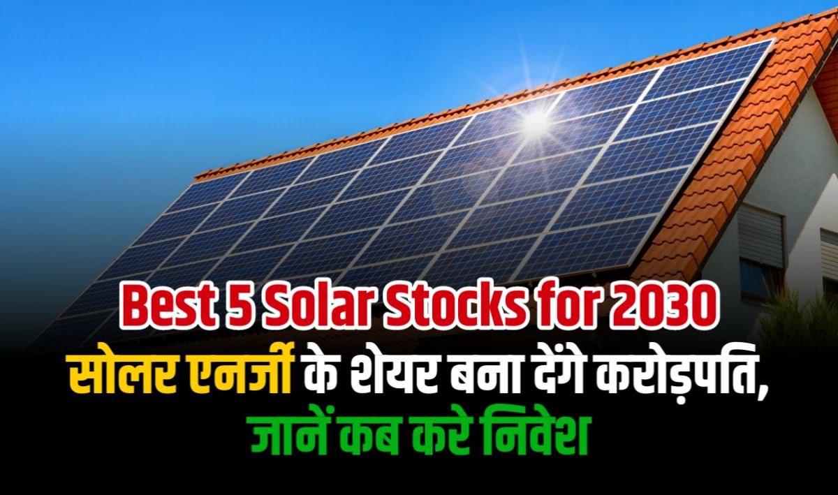 Best 5 Solar Stocks for 2030